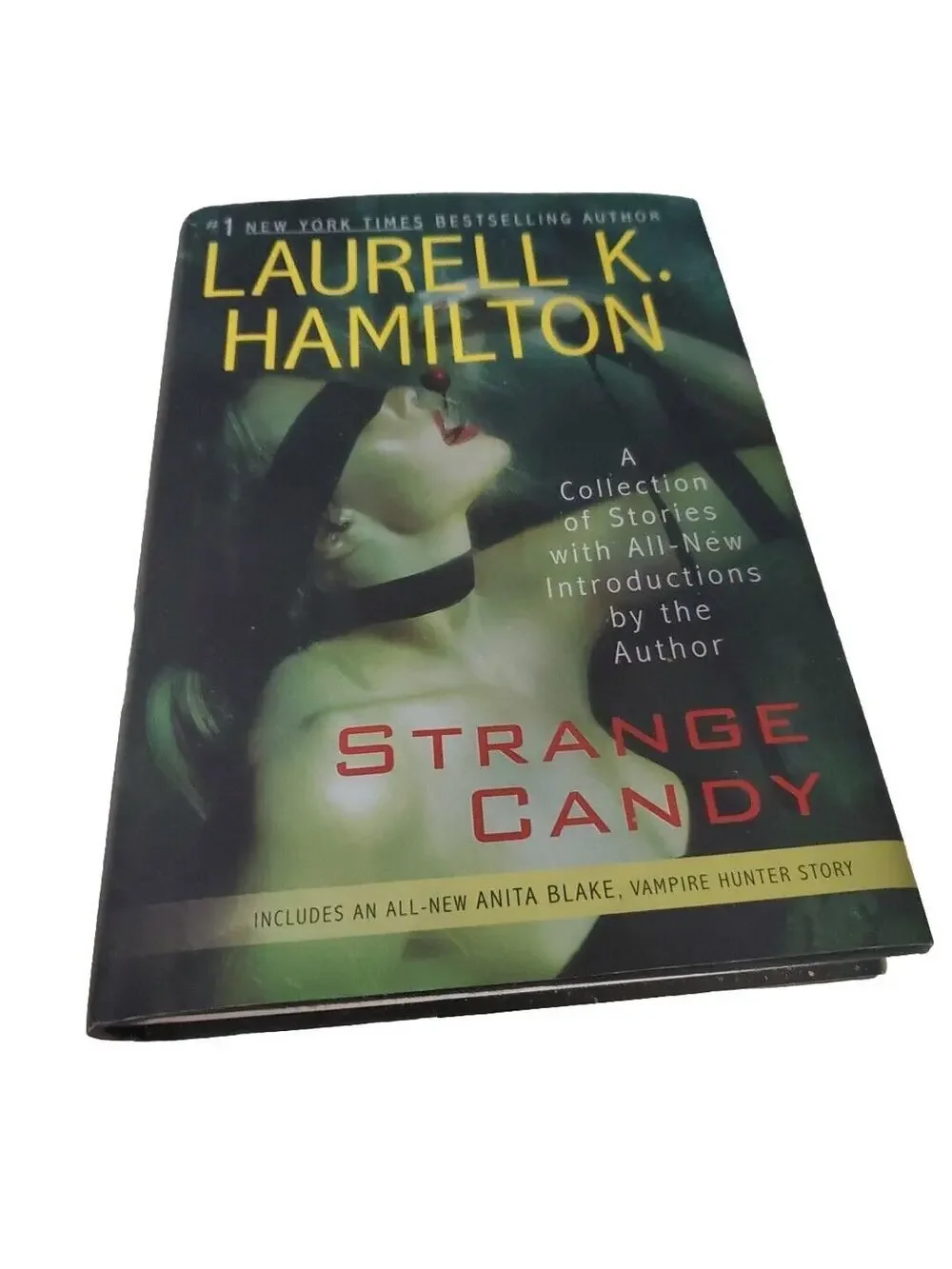 Strange Candy 2006 Hardcover, Laurell K Hamilton Collection Of Stories 1st Ed.